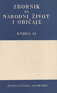 Zbornik za narodni život i običaje Južnih Slavena (1949-1991) / Jugoslavenska akademija znanosti i umjetnosti ; urednik Andre Mohorovičić