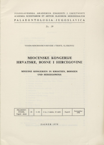 Miocenske kongerije Hrvatske, Bosne i Hercegovine = Miozäne Kongerien in Kroatien, Bosnien und Herzegowina / Vanda Kochansky-Devidé i Teofil Slišković