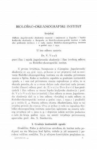 Biološko-okeanografski institut. Izvještaj Odbora ... o radu oko podizanja instituta i o radu stanice Biološko-okeanografskog instituta u godini 1931. i 1932 / V. Vouk