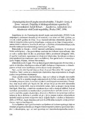 Etymologický slovník jazyka staroslověnského. 7 (kuditi-luna), 8 (luna-m//rcati, Doplňky k bibliografickému aparátu II) / Hlavní redaktor Adolf Erhart, Praha, 1997, 1998. / Alemko Gluhak