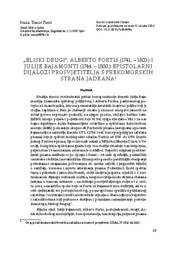 „Bliski drugi“. Alberto Fortis (1741. – 1803.) i Julije Bajamonti (1744. – 1800.): epistolarni dijalozi dvojice prosvjetitelja s prekomorskih strana Jadrana / Ivana Tomić Ferić