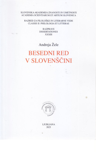 Besedni red v slovenščini / Andreja Žele