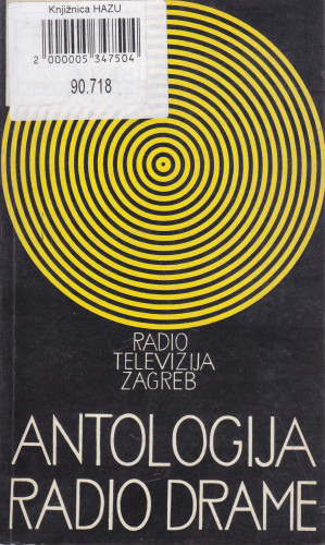 Antologija radio-drame / uredio Čedo Prica
