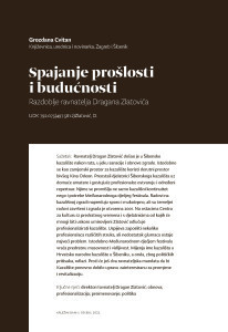 Spajanje prošlosti i budućnosti : razdoblje ravnatelja Dragana Zlatovića / Grozdana Cvitan