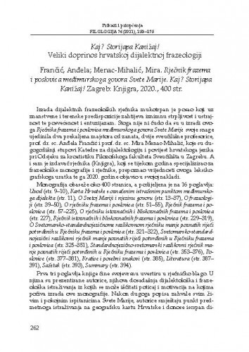 Kaj? Storijapa Kanižaj! Veliki doprinos hrvatskoj dijalektnoj frazeologiji : Frančić, Anđela; Menac-Mihalić, Mira. Rječnik frazema i poslovica međimurskoga govora Svete Marije. Kaj? Storijapa Kanižaj! Zagreb: Knjigra, 2020. : [prikaz] / Barbara Kovačević