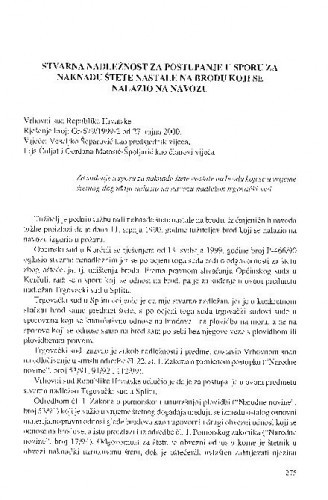 Stvarna nadležnost za postupanje u sporu za naknadu štete nastale na brodu koji se nalazio na navozu : [prikaz presude] / Vesna Skorupan