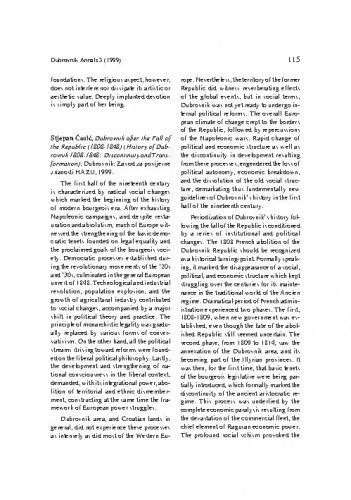 Ćosić, Stjepan: Dubrovnik after the fall of the Republic (1808-1848) (History of Dubrovnik 1808-1848: discontinuty and transformation), Dubrovnik, 1999.