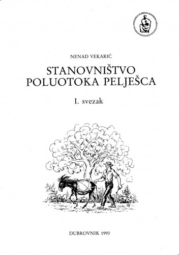 Stanovništvo poluotoka Pelješca / Nenad Vekarić ; urednik Vladimir Stipetić