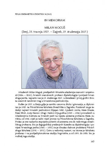 In memoriam : Milan Moguš : (Senj, 25. travnja 1927. - Zagreb, 19. studenoga 2017.) / Jela Maresić