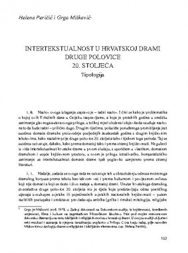 Intertekstualnost u hrvatskoj drami druge polovice 20. stoljeća : tipologija / Helena Peričić i Grgo Mišković
