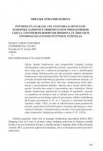 Povreda članaka 81. i 82. Ugovora o osnivanju Europske zajednice određivanjem predatorskih cijena, upotrebom borbenih brodova te širenjem informacija o insolventnosti tužitelja : [prikaz presude] / Božena Bulum