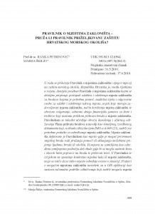 Pravilnik o mjestima zakloništa : Pruža li Pravilnik priželjkivanu zaštitu hrvatskog morskog okoliša ? / Ranka Petrinović, Marija Škiljo
