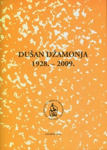 Dušan Džamonja : 1928.-2009. / uredio Andrija Mutnjaković