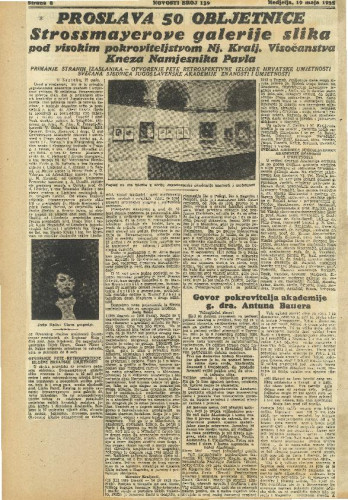 Proslava 50 obljetnice Strossmayerove galerije slika pod visokim pokroviteljstvom Nj. Kralj. Visočanstva Kneza Namjesnika Pavla : primanje stranih izaslanika : otvorenje pete retrospektivne izložbe hrvatske umjetnosti : svečana sjednica Jugoslavenske akademije znanosti i umjetnosti
