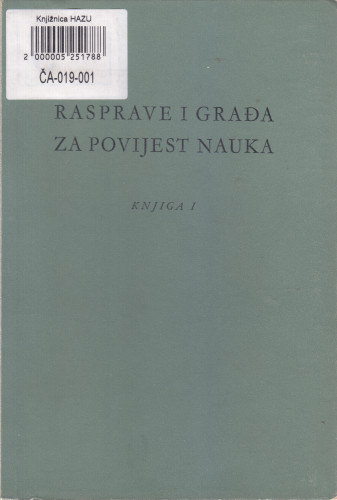 Rasprave i građa za povijest nauka [1] / urednici Hrvoje Iveković, Mirko Dražen Grmek