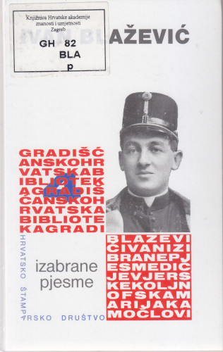 Ivan Blažević : pjesme / sakupljene i izabrane od Nikole Benčića