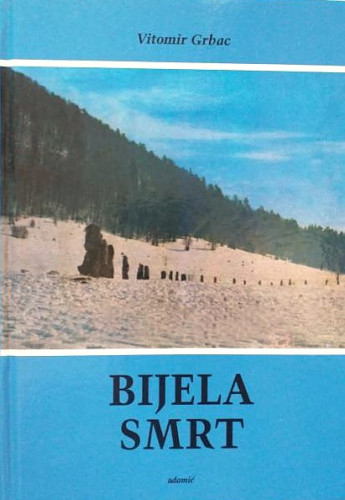 Bijela smrt / Vitomir Grbac