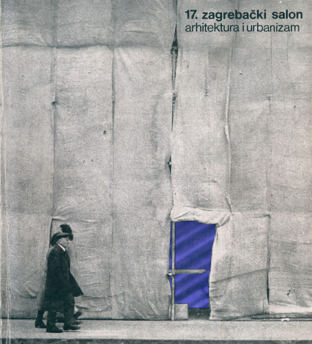 17. zagrebački salon : arhitektura i urbanizam