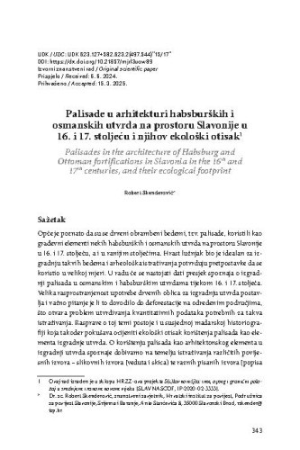Palisade u arhitekturi habsburških i osmanlijskih utvrda na prostoru Slavonije u 16. i 17. stoljeću i njihov ekološki otisak
/ Robert Skenderović