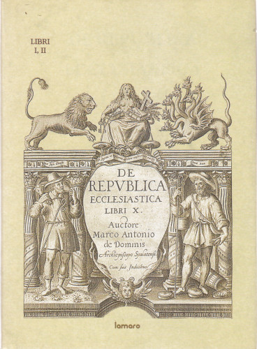 Libri I, II / Markantun de Dominis ; predgovor Ivan Golub