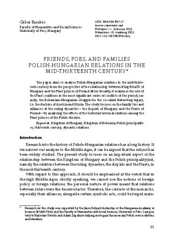 Friends, Foes, and Families. Polish-Hungarian Relations in the Mid-Thirteenth Century / Gábor Barabás