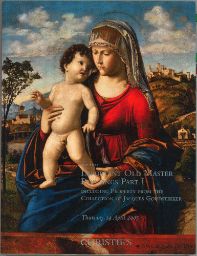 Important old master paintings : part I : including property from the collection of Jacques Goudstikker : Thursday 19 April 2007 / Christie, Manson & Woods International Inc.