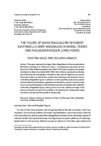 The Figure of Mary Magdalene in Robert Southwell's Mary Magdalens Funerall Teares and Ragusan Baroque Long Poems / Kristina Grgić and Dolores Grmača