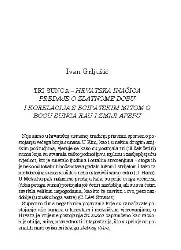 Tri sunca - hrvatska inačica predaje o zlatnome dobu i korelacija s egipatskim mitom o bogu sunca Rau i zmiji Apepu / Ivan Grljušić