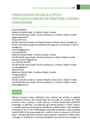 Prevalencija deluzija u općoj populaciji u Republici Hrvatskoj i Bosni i Hercegovini / Dunja Degmečić, Mirjana Mikulić, Andrijana Šantić, Iva Vidanec Bandić, Marija Raguž, Ivana Jelinčić