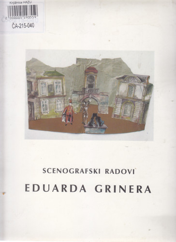 Scenografski radovi Eduarda Grinera : donacija obitelji Griner ; priredio i uredio Branko Hećimović
