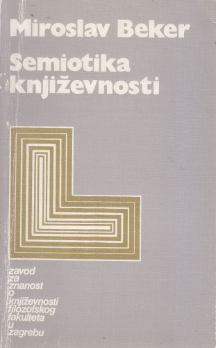 Semiotika književnosti / Miroslav Beker