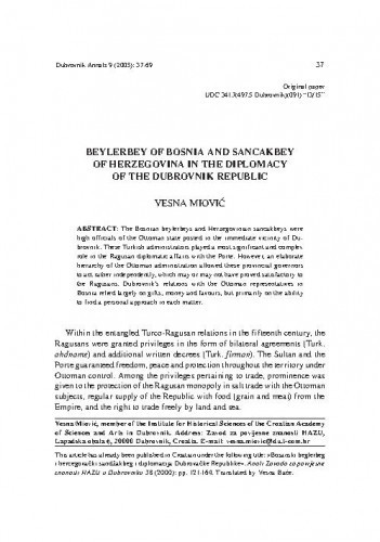 Beylerbey of Bosnia and sancakbey of Herzegovina in the diplomacy of the Dubrovnik Republic / Vesna Miović