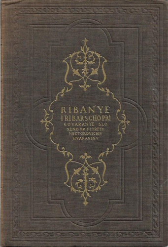 Ribanye i ribarscho prigovaranye i razliche stvari ine / sloxene po Petretv Hectorovichiv Hvaraninv