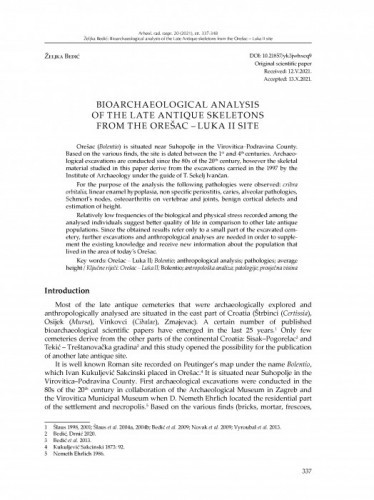 Bioarchaeological analysis of the Late Antique skeletons from the Orešac – Luka II site / Željka Bedić