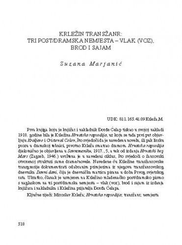 Krležin transžanr: tri post/dramska nemjesta - vlak (voz), brod i sajam / Suzana Marjanić