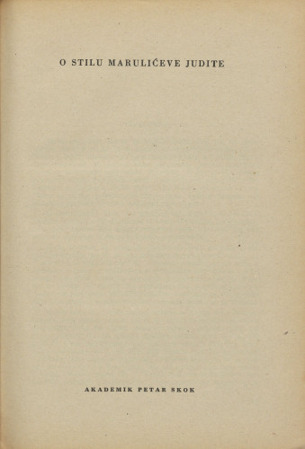 O stilu Marulićeve Judite / Petar Skok