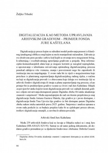 Digitalizacija kao metoda upravljanja arhivskim gradivom – primjer fonda Jure Kaštelana / Željko Trbušić