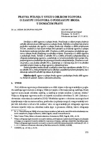 Pravna pitanja u svezi s oblikom ugovora o zakupu i ugovora o podzakupu broda u domaćem pravu / Vesna Skorupan Wolff