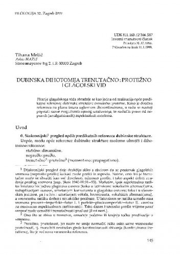 Dubinska dihotomija trenutačno : protežno i glagolski vid / Tihana Mršić