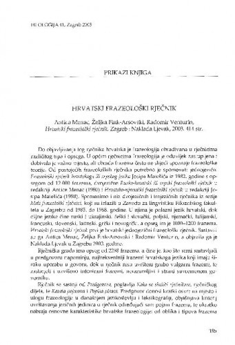Hrvatski frazeološki rječnik : Antica Menac, Željka Fink-Arsovski, Radomir Venturin, Hrvatski frazeološki rječnik, Zagreb : Naklada Ljevak, 2003. / Anita Hrnjak