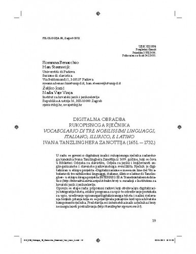 Digitalna obradba rukopisnoga rječnika Vocabolario di tre nobilissimi linguaggi, italiano, illirico, e latino Ivana Tanzlinghera Zanottija (1651. -1732.) / Rosanna Benacchio, Han Steenwijk, Željko Jozić, Nada Vajs Vinja