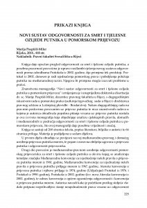 Novi sustav odgovornosti za smrt i tjelesne ozljede putnika u pomorskom prijevozu  (autorica: M. Pospišil-Miler) (Rijeka, Pravni fakultet, 2014.) : [prikaz knjige] / Božena Bulum