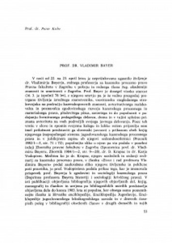 Nekrolog prof. dr. Vladimiru Bayeru, Pravnik, Ljubljana, let. 45(1990), 5-7.
