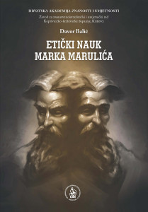 Etički nauk Marka Marulića / Davor Balić ; [glavni i odgovorni urednik Franjo Tomić]