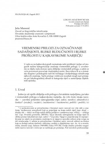 Vremenski prilozi za označivanje sadašnjosti, bliske budućnosti i bliske prošlosti u kajkavskome narječju / Jela Maresić