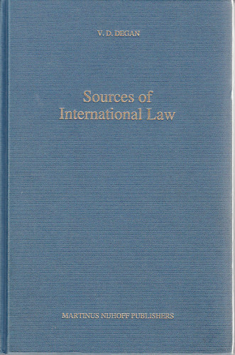 Sources of International Law / V. D. Degan