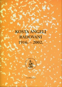 Kosta Angeli Radovani : 1916.-2002. / uredio Andrija Mutnjaković