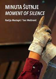 Minuta šutnje : 25. rujna-14. listopada, 2014., Multimedijalni kulturni centar Split (MKC Split), Split; 21. listopada-9. studenog, 2014., Gliptoteka HAZU, Zagreb = Moment of silence : September 25th-October 14th, 2014., Multimedia Cultural Center Split (MKC Split), Split; October 21st-November 9th, 2014, Glyptotheque, Zagreb / Nadija Mustapić, Toni Meštrović ; [predgovor = preface Branka Benčić, Boris Greiner ; prijevod = translation Lidija Toman]
