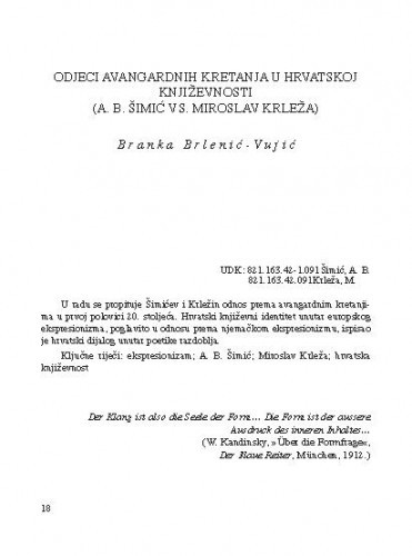 Odjeci avangardnih kretanja u hrvatskoj književnosti (A. B. Šimić vs. Miroslav Krleža) / Branka Brlenić-Vujić