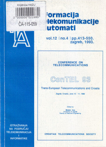 Trans-European Telecommunications and Croatia : conference on telecommunications ConTEL 93,  Zagreb,  June 10-11. 1993 / edited by Mladen Kos